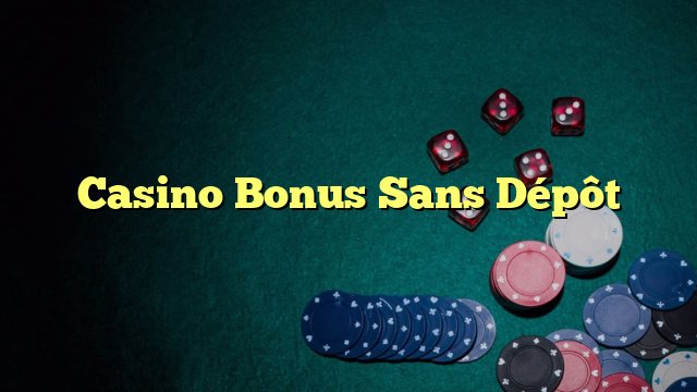 Canada - nouveau bonus sans dépôt casino canada 2025